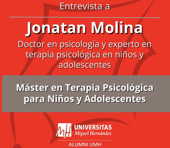 #EntrevistasAlumniUMH: Jonatan Molina (Máster Terapia Psicológica para Niños y Adolescentes)